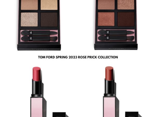 
<p>                        Tom Ford Spring 2023 Rose Prick Collection</p>
<p>                    